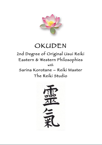Okuden 2nd Degree Original Usui Reiki - Western & Eastern Philiosophies
